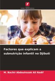 Factores que explicam a subnutrição infantil no Djibuti