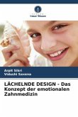 LÄCHELNDE DESIGN - Das Konzept der emotionalen Zahnmedizin