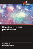 Genetica e ricerca parodontale Genetica e ricerca parodontale