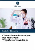 Chemotherapie-Analyse bei massivem Transfusionssyndrom