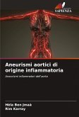 Aneurismi aortici di origine infiammatoria