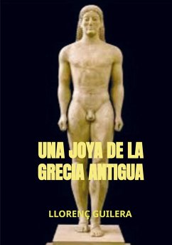 Una joya de la Grecia antigua - Llorenç Guilera