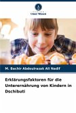 Erklärungsfaktoren für die Unterernährung von Kindern in Dschibuti