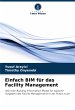 Einfach BIM für das Facility Management - Bild 1