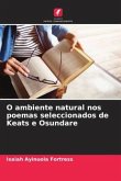 O ambiente natural nos poemas seleccionados de Keats e Osundare