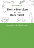 Bionik-Projekte für den Unterricht