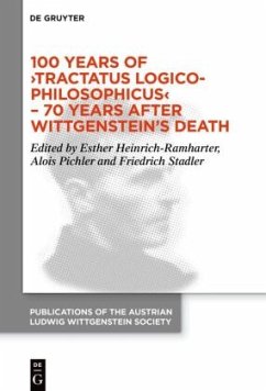 Cover 100 Years of 'Tractatus Logico-Philosophicus' - 70 Years after Wittgenstein's Death