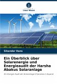 Ein Überblick über Solarenergie und Energieaudit der Harsha Abakus Solaranlage