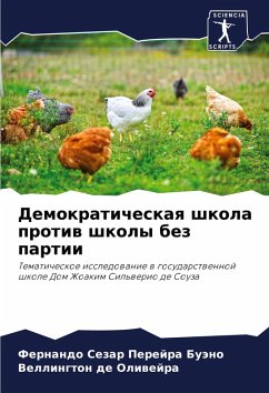 Demokraticheskaq shkola protiw shkoly bez partii - Perejra Buäno, Fernando Sezar;de Oliwejra, Vellington Demokraticheskaq shkola protiw shkoly bez partii - Perejra Buäno, Fernando Sezar;de Oliwejra, Vellington