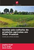 Gestão pós-colheita de produtos agrícolas em Uttar Pradesh