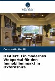 OXAlert: Ein modernes Webportal für den Immobilienmarkt in Oxfordshire OXAlert: Ein modernes Webportal für den Immobilienmarkt in Oxfordshire