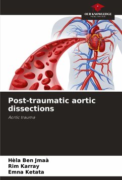 Post-traumatic aortic dissections - Ben Jmaà, Hèla;Karray, Rim;Ketata, Emna