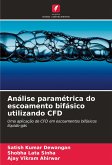 Análise paramétrica do escoamento bifásico utilizando CFD Análise paramétrica do escoamento bifásico utilizando CFD