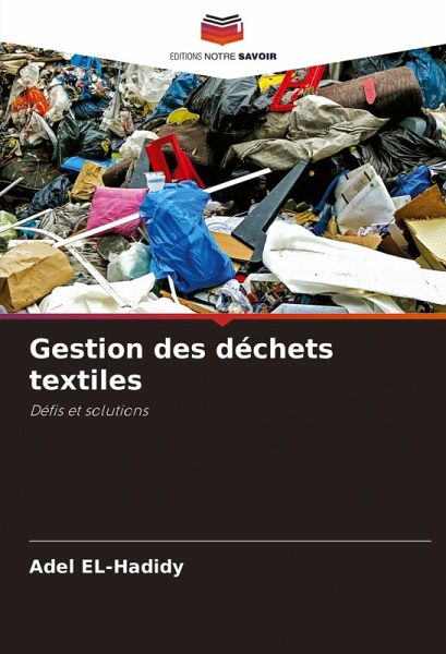 Gestion des déchets textiles Gestion des déchets textiles