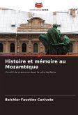 Histoire et mémoire au Mozambique