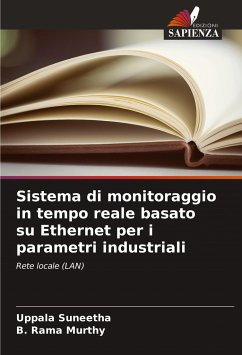 Sistema di monitoraggio in tempo reale basato su Ethernet per i parametri industriali - Suneetha, Uppala;Rama Murthy, B.