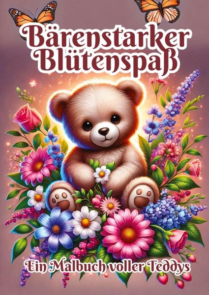 Bärenstarker Blütenspaß Bärenstarker Blütenspaß