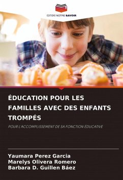 Cover ÉDUCATION POUR LES FAMILLES AVEC DES ENFANTS TROMPÉS