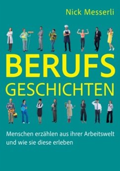 Berufsgeschichten - Messerli, Nick