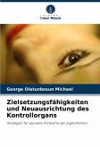 Zielsetzungsfähigkeiten und Neuausrichtung des Kontrollorgans