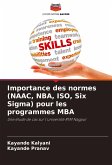 Importance des normes (NAAC, NBA, ISO, Six Sigma) pour les programmes MBA