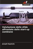 Valutazione delle sfide affrontate dalle start-up zambiane Valutazione delle sfide affrontate dalle start-up zambiane