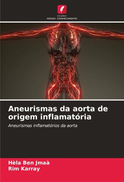 Aneurismas da aorta de origem inflamatória Aneurismas da aorta de origem inflamatória