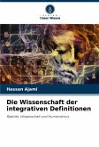 Die Wissenschaft der integrativen Definitionen