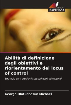 Abilità di definizione degli obiettivi e riorientamento del locus of control - Michael, George Olatunbosun