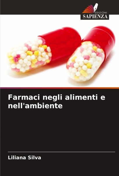 Farmaci negli alimenti e nell'ambiente Farmaci negli alimenti e nell'ambiente