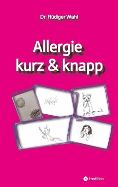 Allergie kurz & knapp - Wahl, Dr. Rüdiger;Fooke-Achterrath, Margit