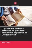 O papel dos factores externos no processo político da República do Quirguizistão