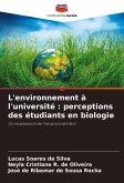 L'environnement à l'université : perceptions des étudiants en biologie