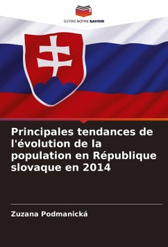 Principales tendances de l'évolution de la population en République slovaque en 2014 - Podmanická, Zuzana