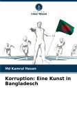 Korruption: Eine Kunst in Bangladesch