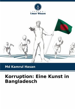 Cover Korruption: Eine Kunst in Bangladesch