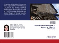 Innovative Technologies in Design of Wooden Structures - Dehghan, Shahide;Norouzi, Hoosein;Gholami, Hossein