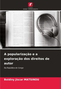 A popularização e a exploração dos direitos de autor - MATSINOU, Boldiny Jiscar