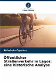 Öffentlicher Straßenverkehr in Lagos: eine historische Analyse