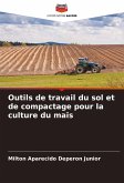 Outils de travail du sol et de compactage pour la culture du maïs