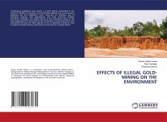 EFFECTS OF ILLEGAL GOLD-MINING ON THE ENVIRONMENT