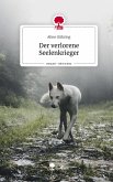 Der verlorene Seelenkrieger. Life is a Story - story.one