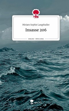 Insasse 206. Life is a Story - story.one - Langthaller, Miriam Sophie