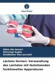 Lächeln formen: Verwandlung des Lächelns mit festsitzenden funktionellen Apparaturen