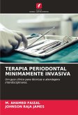 TERAPIA PERIODONTAL MINIMAMENTE INVASIVA