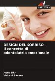 DESIGN DEL SORRISO - Il concetto di odontoiatria emozionale DESIGN DEL SORRISO - Il concetto di odontoiatria emozionale