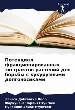 Potencial frakcionirowannyh äxtraktow rastenij dlq bor'by s kukuruznymi dolgonosikami - Dobgangha Yacob, Langsi;Charl'z Ntungwen, Forkunang;Jelias Ntungwen, Nukenine