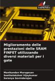 Miglioramento delle prestazioni delle SRAM FINFET utilizzando diversi materiali per i gate