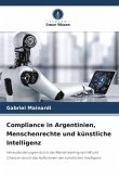 Compliance in Argentinien, Menschenrechte und künstliche Intelligenz