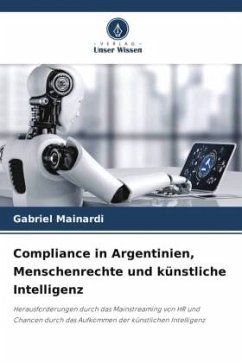 Compliance in Argentinien, Menschenrechte und künstliche Intelligenz - Mainardi, Gabriel